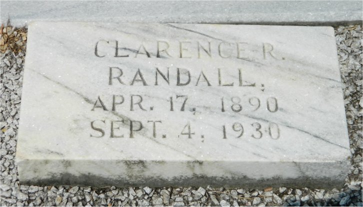 Gravestone for Clarence Richard Randall (April 17, 1890 – Sept. 4, 1930).