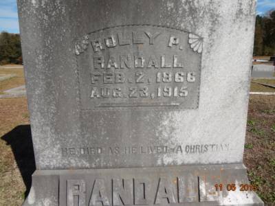 Inscribed: "Rolly P. Randall - Feb. 2, 1866 – Aug. 23, 1915.
